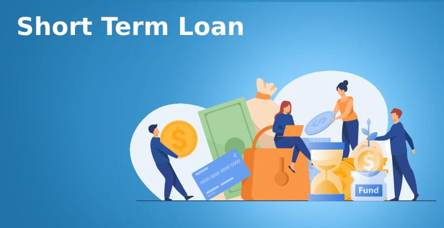 Short Term Loan